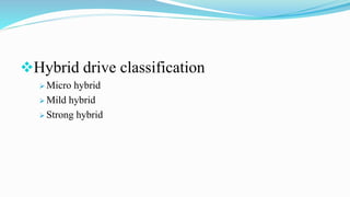 Micro Hybrid Example Hybrid Electric Vehicles | PPTX
