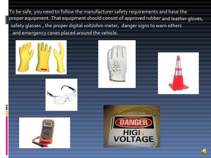 Hybrid vehicle safety personal protection equipment by alan crouch
