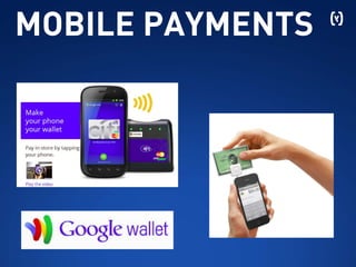 MOBILE PAYMENTS
 