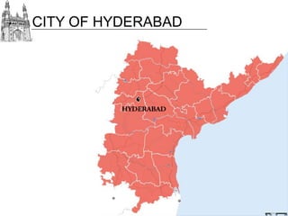 CITY OF HYDERABAD

 