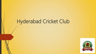 Hyderabad Cricket Club
 