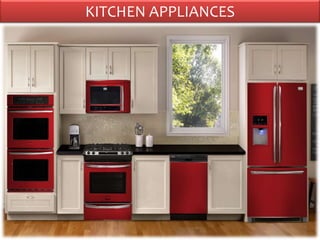 KITCHEN APPLIANCES
 