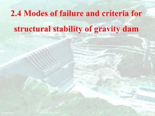 Comprehensive Overview of Gravity Dams and Their Structural Loads in ...