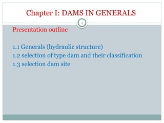 Comprehensive Overview of Hydraulic Structures and Dam Engineering | PPTX