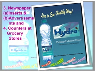 3. Newspaper  (a)Inserts &  (b)Advertisements and 4.  Counters at  Grocery Stores 