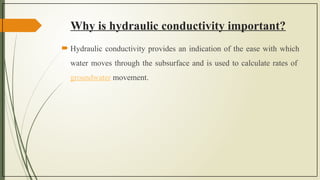 HYDRAULIC CONDUCTIVITY OF SOIL GROUND WATER | PPTX