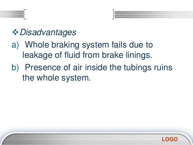 limitations hydraulic system System Hydraulic Braking