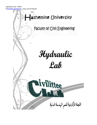 Hydraulics Lad – Sheet
©Civilittee Hashemite – Eng. Lana Al Otuom

 