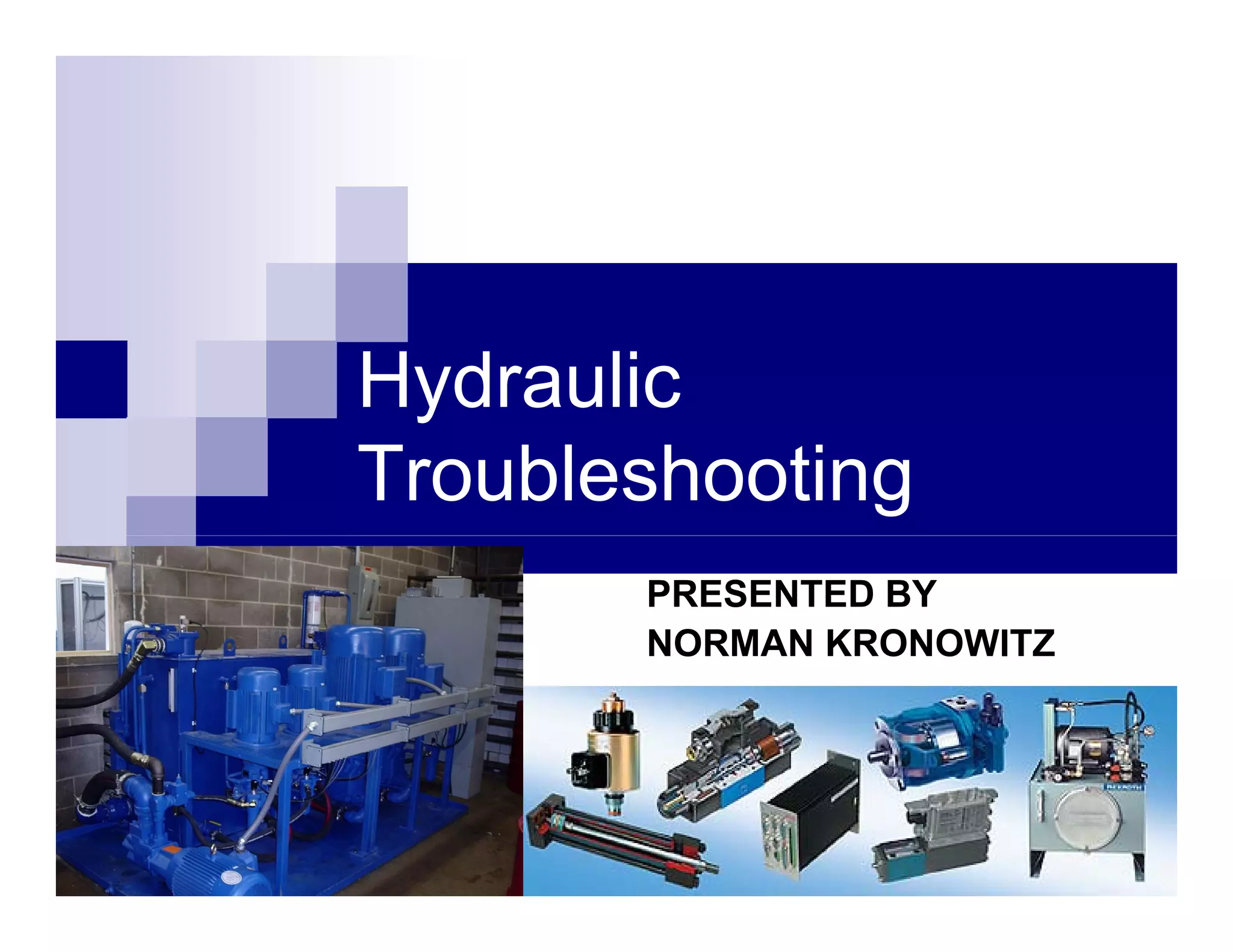 Hydraulic Maintenance and Troubleshooting PPT