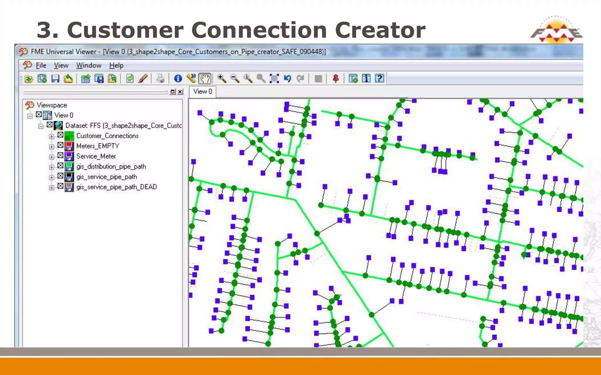3. Customer Connection Creator
 