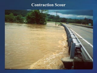 Contraction Scour
 