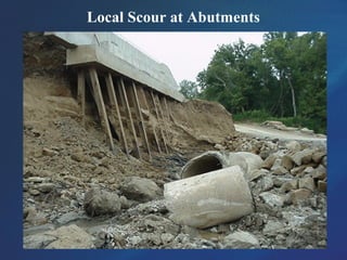 Local Scour at Abutments
 