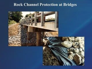 Rock Channel Protection at Bridges
 