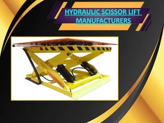 Hydraulic Scissor Lift Manufacturers.pptx