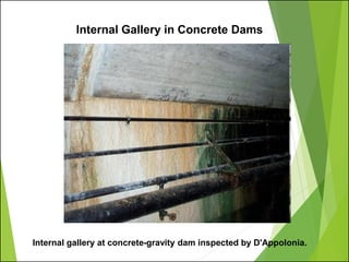 Internal gallery at concrete-gravity dam inspected by D'Appolonia.
Internal Gallery in Concrete Dams
 