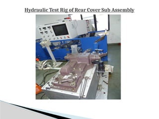 Hydraulic Test Rig of Rear Cover Sub Assembly.pptx