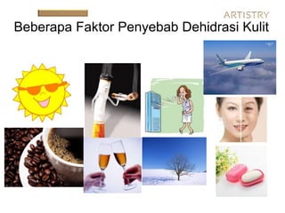 Beberapa Faktor Penyebab Dehidrasi Kulit
 