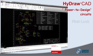 HyDrawCAD ”Power-to-Design” circuits ® First Look 