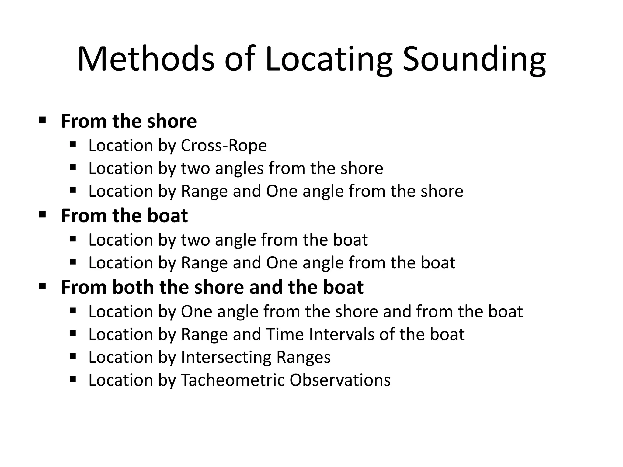 Applications of sounding: