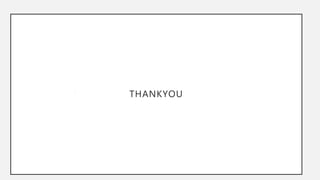 THANKYOU
 