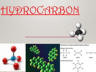 HYDROCARBON
 