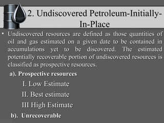Hydrocarbon reserve estimation