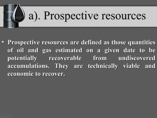 Hydrocarbon reserve estimation