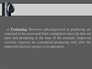 Hydrocarbon reserve estimation