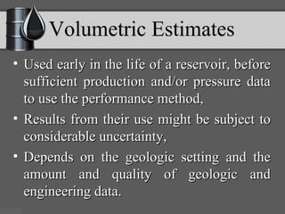Hydrocarbon reserve estimation