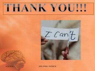 4/26/2014 ADU-POKU PATRICK
 