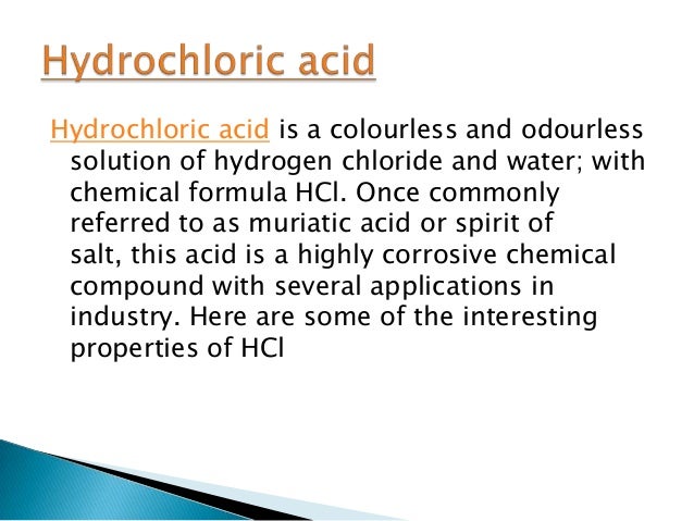 What are some properties of hydrochloric acid?