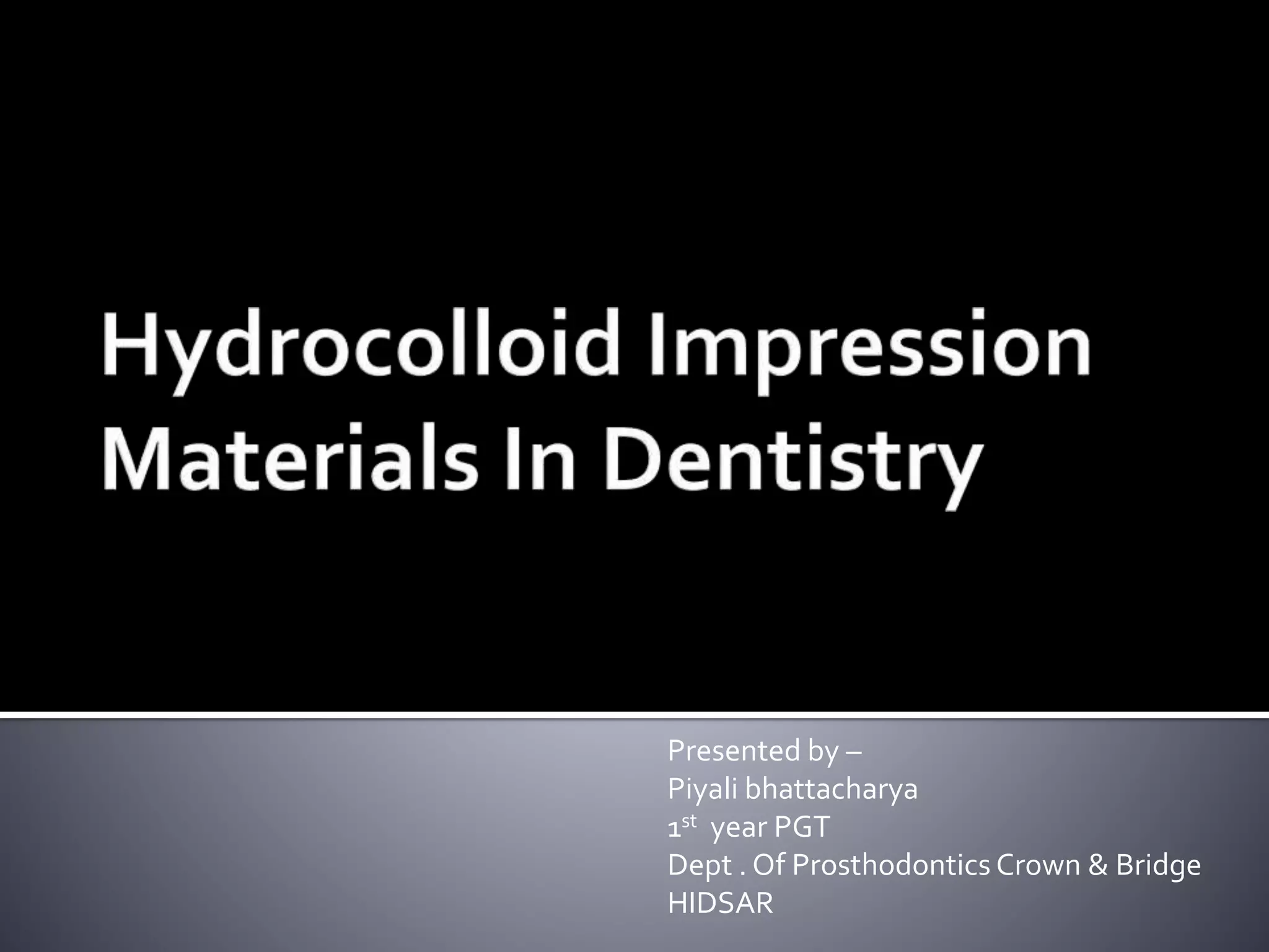 Hydrocolloid impression materials PPT
