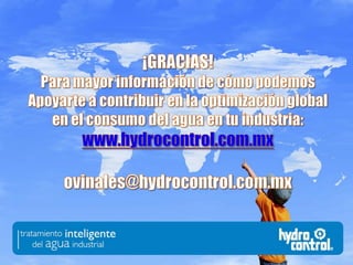 Hydrocontrol Piensa Global, Actual Local