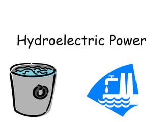 Hydroelectric Power 