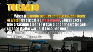 TORNADO
73
P
R
E
P
A
R
E
DB
Y
:J
O
H
A
N
E
SP
A
N
G
I
L
I
N
A
N
 