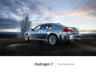 Hydrogen 7   The Purple Cows
 