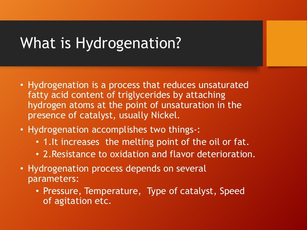 Hydrogenation of Oils