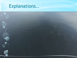 Explanations..