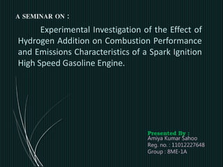 Experimental investigation of the effect of hydrogen addition on ...