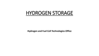 Hydrogen Storage Hydrogen and Fuel Cell Technologies.pptx