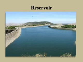Reservoir
 