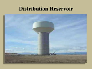 Distribution Reservoir
 