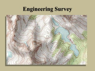 Engineering Survey
 