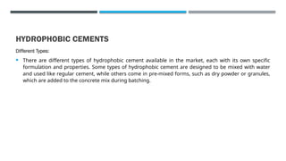 A closer look at Hydrophobic Concrete