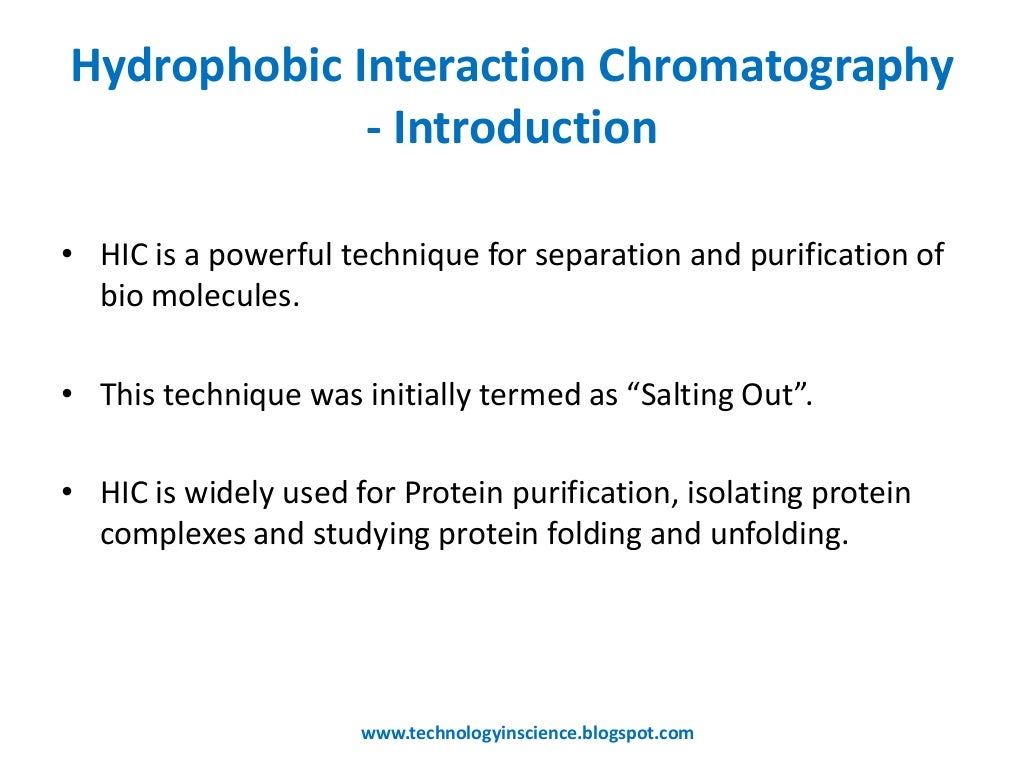 Hydrophobic interaction chromatography [HIC] Theory and Principle