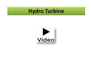 Hydro Turbine
 