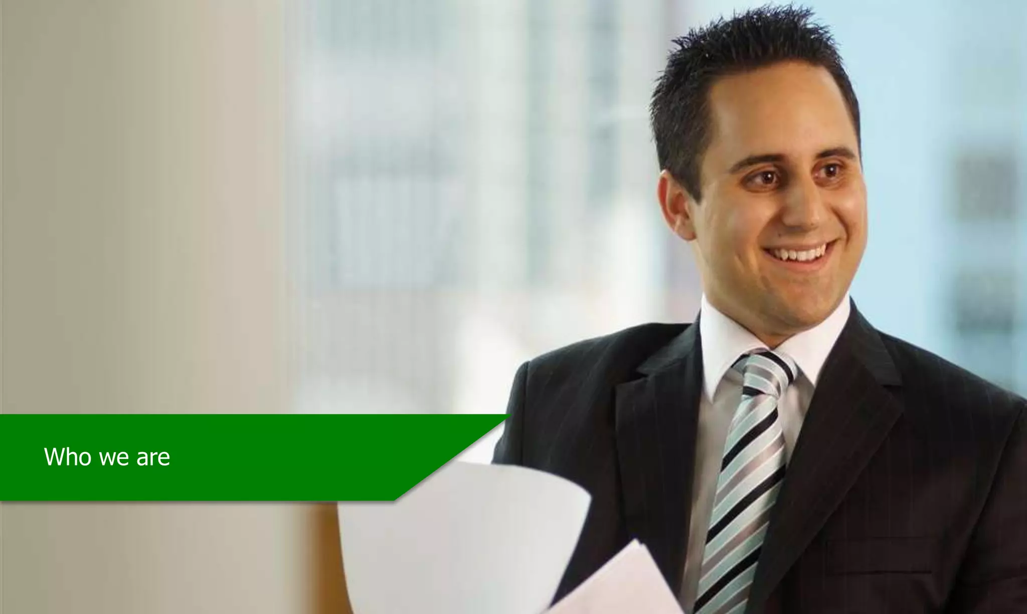 Private & ConfidentialCopyright of HGTIPL, India
Who we are
 