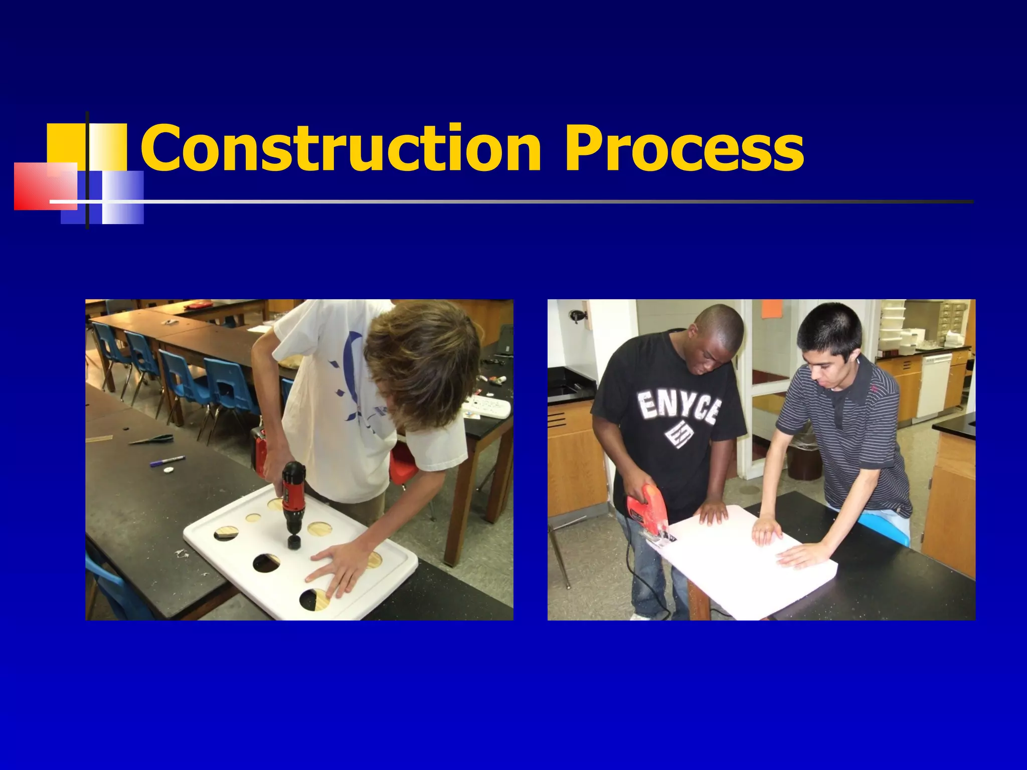 Construction Process 