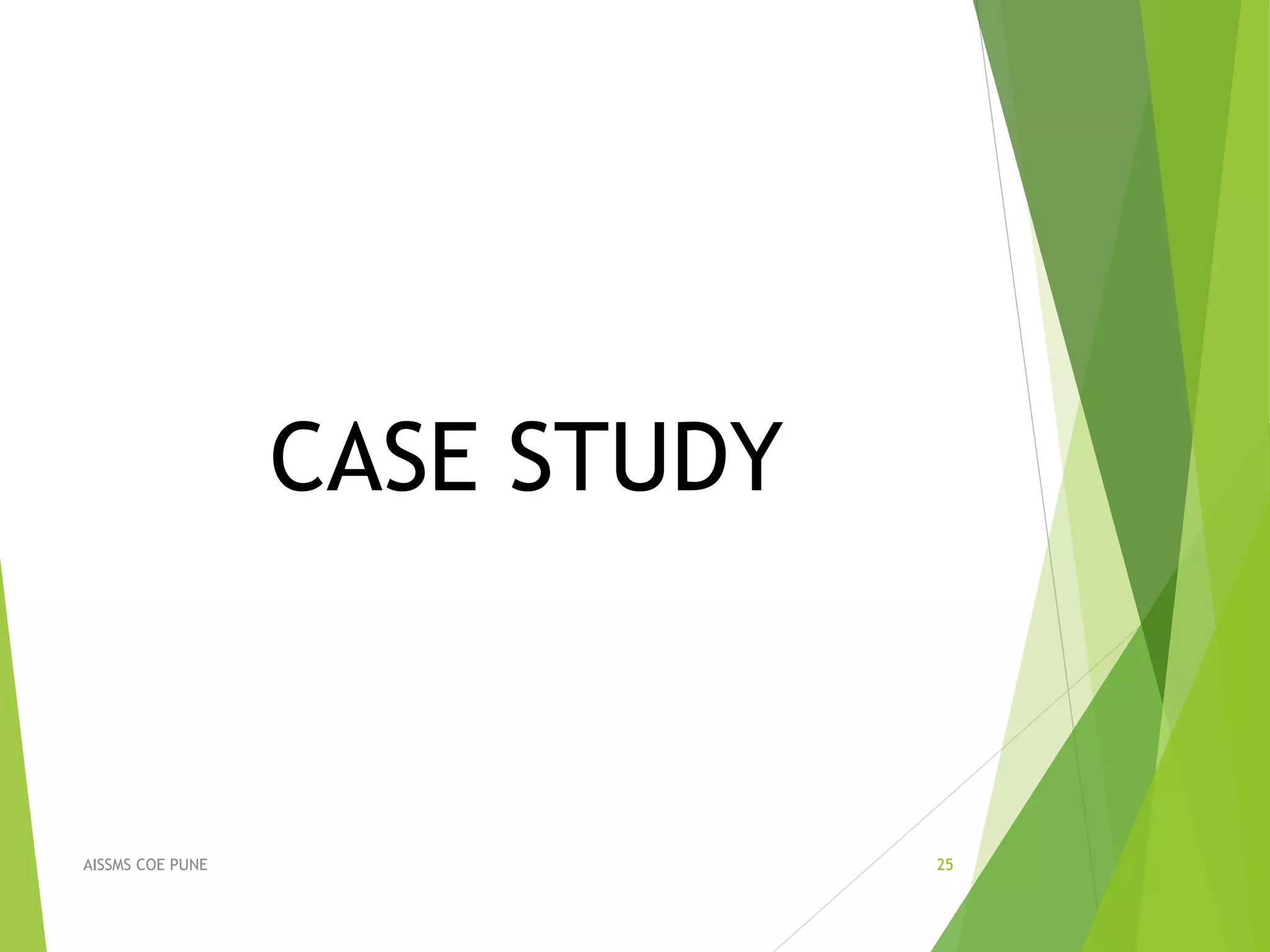 CASE STUDY
25AISSMS COE PUNE
 