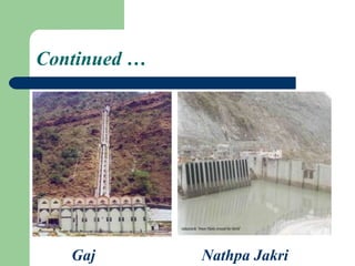 Continued … Gaj   Nathpa Jakri   